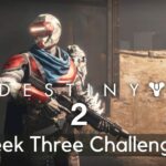 destiny 2 week three season of the chosen challenges