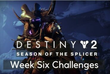 destiny 2 splicer week 6 challenges