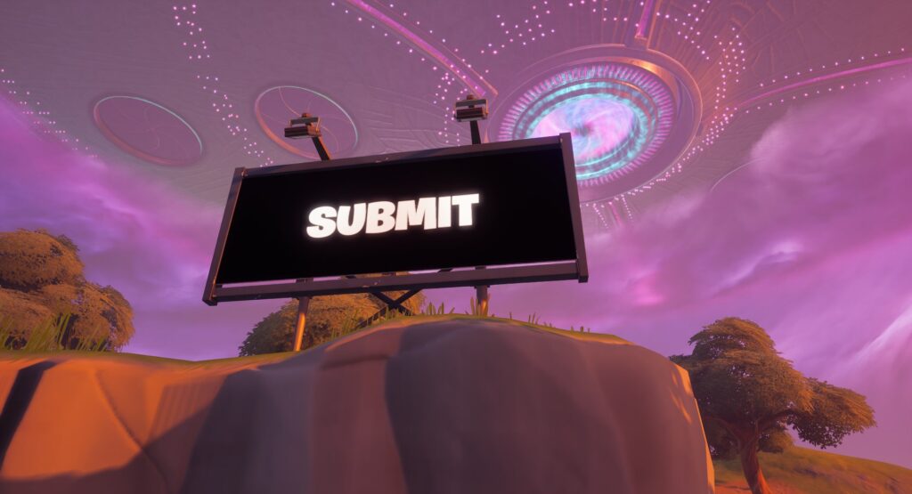 Cartelera "SUBMIT" alienígena en Pleasant Park