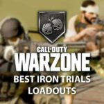 Best Warzone Iron Trials loadouts