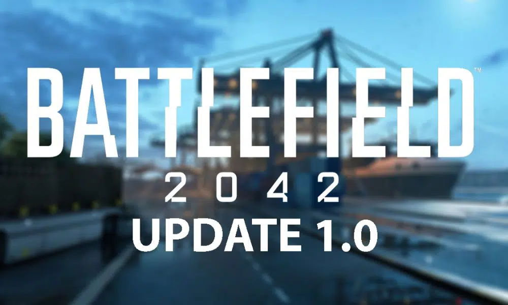 Battlefield update 1.0 patch notes