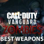 Vanguard Zombies best weapons