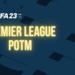 FIFA 23 Premier League Player of the Month: nominados al POTM de agosto y cómo votar