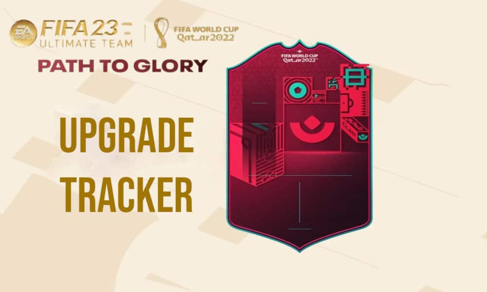 World Cup Path to Glory upgrade tracker FIFA 23