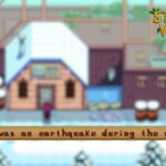 Earthquake message in Stardew Valley